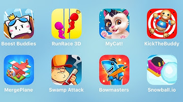 Boost Buddies, Run Race 3D, My Cat, Kick The Buddy, Merge Plane, Swamp Attack, Bowmasters, Snowball