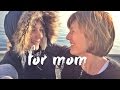 A video for Mom