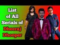 Dheeraj dhooper all tv serials list  indian television actor  kundli bhagya sasural simar ka