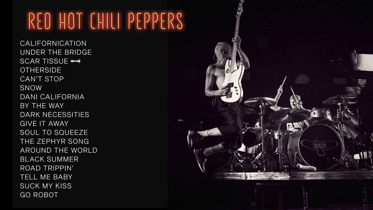 Red Hot Chili Peppers  Top Songs 2023 Playlist  Californication Cant Stop Under The Bridge