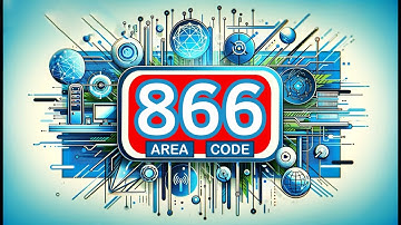 866 Area Code Guide: Unlocking the Secrets of the 866 Area Code: A Comprehensive Guide