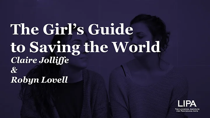 The Girl's Guide to Saving the World - Claire Joll...