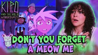 *• LESBIAN REACTS – KIPO AND THE AGE OF WONDERBEASTS – 3x04 “DON'T YOU FORGET A MEOW ME” •*