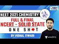 NEET Toppers: NCERT Solid State | One Shot | NEET 2021 Chemistry | Vishal Tiwari