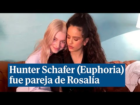 La actriz Hunter Schafer Euphoria confirma que fue pareja de Rosalía durante varios meses