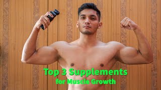 Top 3 Supplements for Muscle Growth