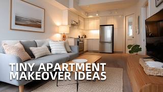 Tiny Apartment Makeover Ideas That Completely Transform Small Spaces