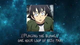 Famous Placing the blame one hour loop of the best part Profile