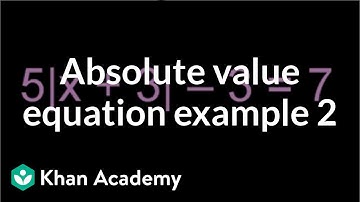 Absolute value equation example 2 | Linear equations | Algebra I | Khan Academy