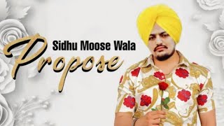 PROPOSE (  Song ) Sidhu Moose Wala Ft. The Kidd | Latest new punjabi song 2020