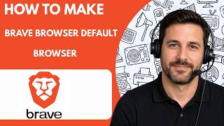 How to Make Brave Browser Default Browser Full Guide 2026