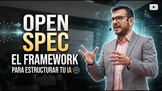 OpenSpec: The framework that gives structure to your AI | 056