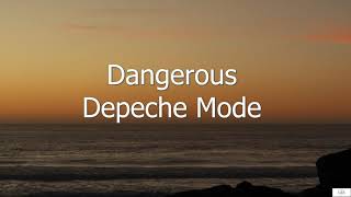 Dangerous - Depeche Mode (Subtitulada en Inglés y en Español)