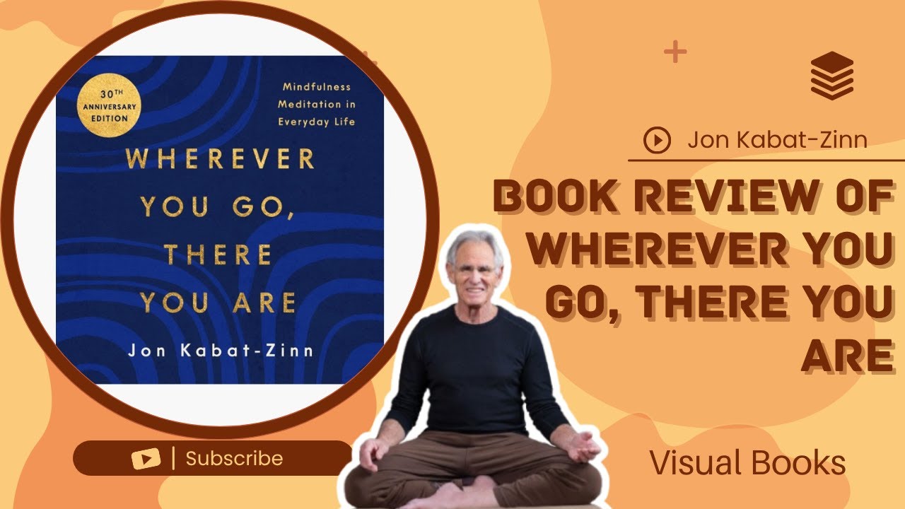 Wherever You Go, There You Are review