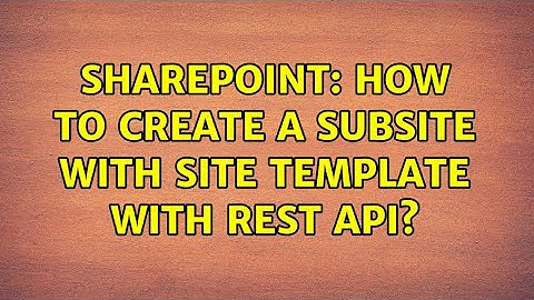 Sharepoint: How to create a subsite with site template with REST api?