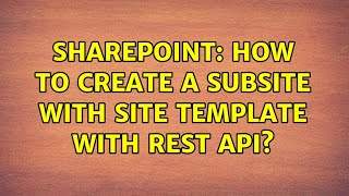 Sharepoint: How to create a subsite with site template with REST api?