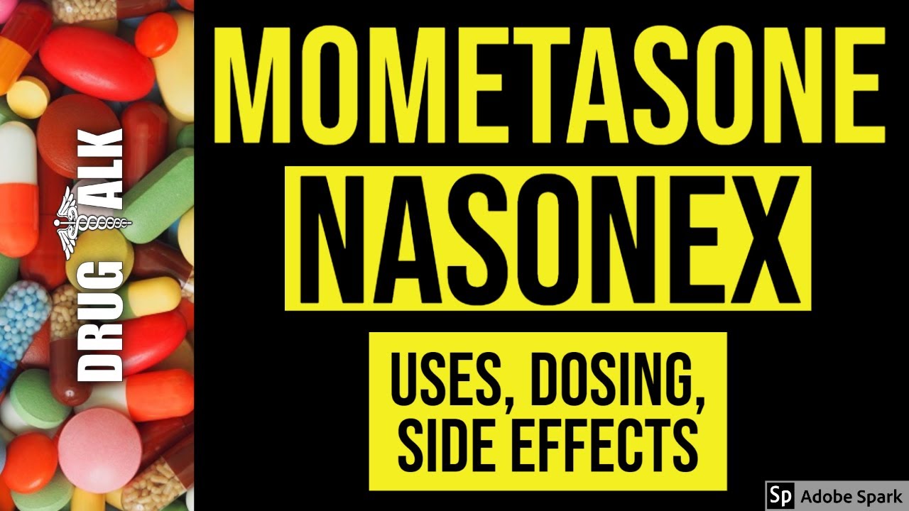Mometasone (Nasonex) - Uses, Dosing, Side Effects