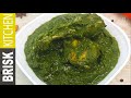 Palak chicken  chicken and spinach curry  brisk kitchen recipes