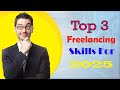 2025 এর জন্য সেরা ৩ ফ্রিল্যান্সিং স্কিল 🚀