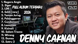 Full Album Denny Caknan Terbaru Paling Populer 2026 Viral ( Tanpa   Iklan)