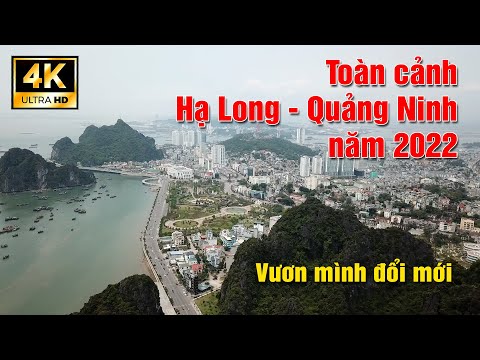 thành phố hạ long - Toàn cảnh thành phố Hạ Long 2022. Vươn mình đổi mới