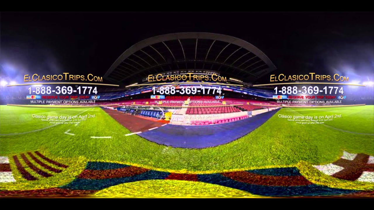 360 VR Tour Camp Nou Stadium El Clasico Trips YouTube