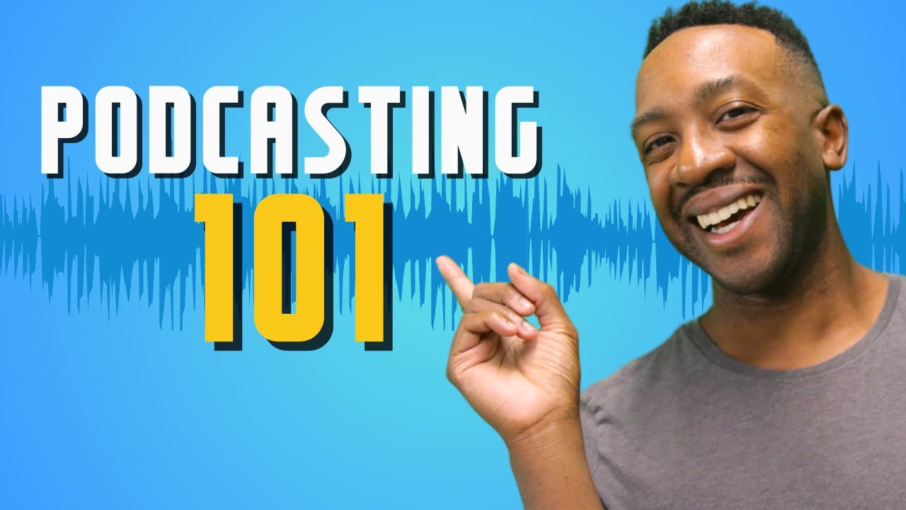 Podcasting 101: The Ultimate Guide for Beginners - YouTube