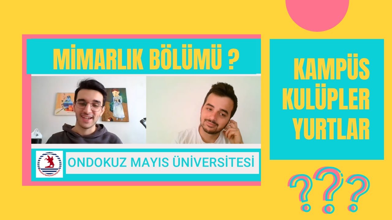 Samsun’da Öğrencilik ? Ondokuz  Mayıs Üniversitesi / Mimarlık Bölümü?