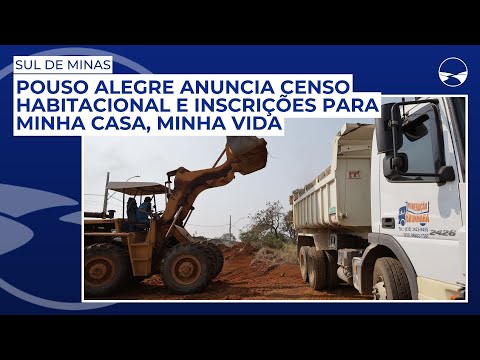 Pouso Alegre anuncia Censo Habitacional e inscrições para Minha Casa, Minha Vida