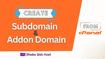 How to Create Subdomain and Addon domain from cPanel