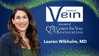 Meet Dr. Lauren Wikholm | Inovia Vein now part of Center for Vein Restoration