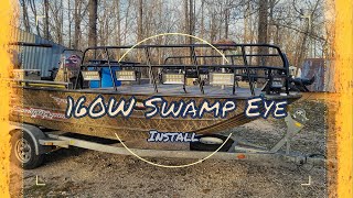 160 Watt Swamp Eye Bowfishing lights EP.2 (install/demo) 