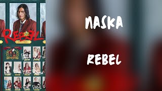(Testo) Naska - Rebel