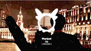 Marjus - Qaj (slowed) (songs).  #fyp Resimi