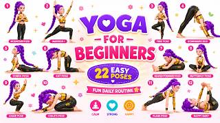 Yoga for Beginners with Rumi | 22 Easy Yoga Poses for Kids | Fun Daily Yoga Routine