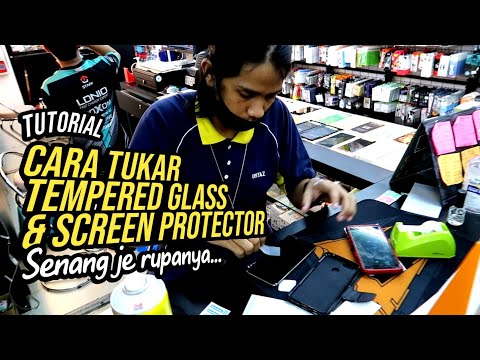 Cara tukar tempered glass dan screen protector telefon - Kedai Ustaz Kota Damansara
