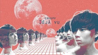 Crispy脆樂團-【Deja Vu (Demo)】