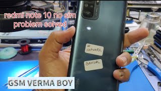 How to fix No SIM Card problem || Redmi note10 no network/no service|| #solution #deadphonerepair