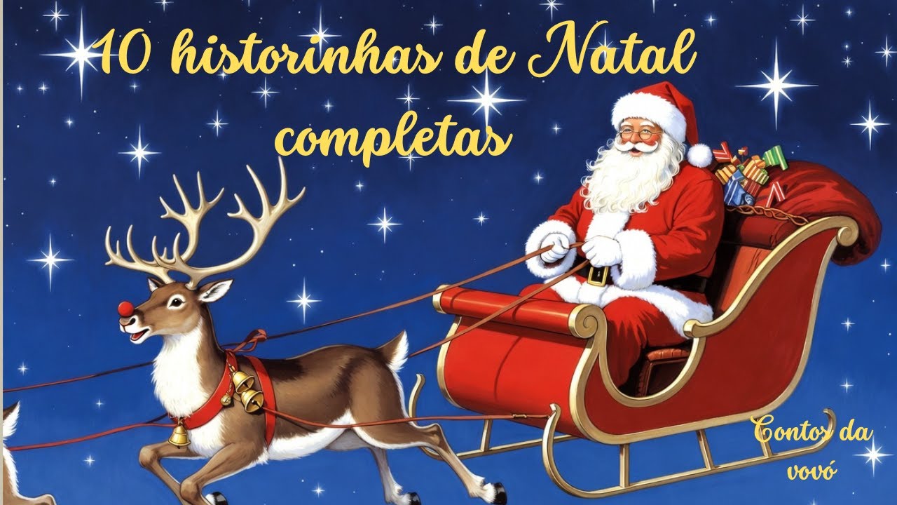 10 historinhas de Natal. completas para toda a familia 