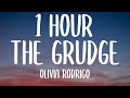Olivia Rodrigo - the grudge (1 HOUR/Lyrics)