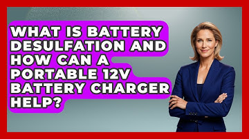 What Is Battery Desulfation And How Can A Portable 12V Battery Charger Help? - Exploring Campgrounds