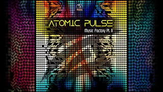 Atomic Pulse - Music Factory II (The Soul Movers Remix)