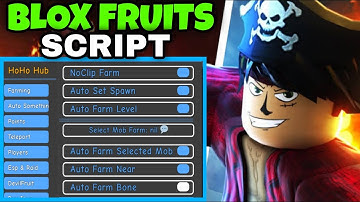 Arceus X Blox Fruits Script HOHO HUB |RAIN FRUIT|BLOX FRUITS AUTO FARM|ADMIN COMMAND & ESP 2022