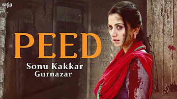 Peed (Audio) | Sonu Kakkar | Gurnazar | New Punjabi Song 2022 | Punjabi Sad Song | Needhi Singh