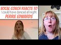 Vocal Coach Reacts to Perrie Edwards 'I could have danced all night' My Fair Lady (Little Mix)