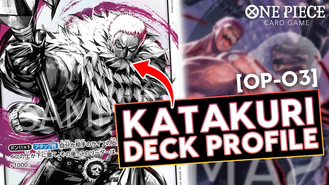 [OP-03] KATAKURI DECK PROFILE - ONE PIECE CARD GAME