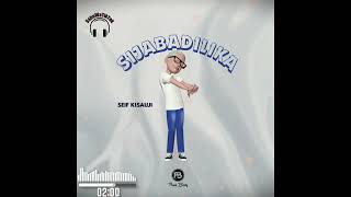 Seif Kisauji - SIJABADILIKA