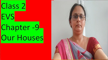 Class 2 EVS Chapter 9 (Our Houses)