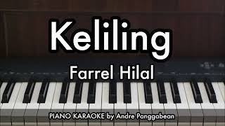 Keliling  Farrel Hilal  Piano Karaoke By Andre Panggabean
