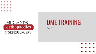 DME Training - Walker with Wheels